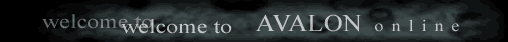 welcome to AVALON online.